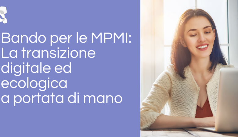 Transizione Digitale ed Ecologica: è il tempo di partecipare!